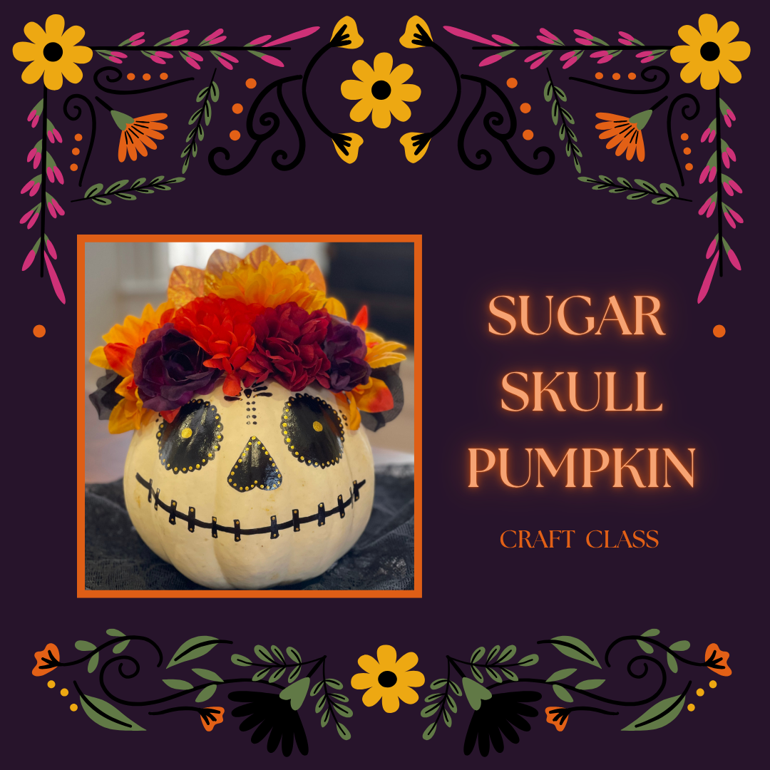 Sugar Skull Pumpkin Craft Class .png