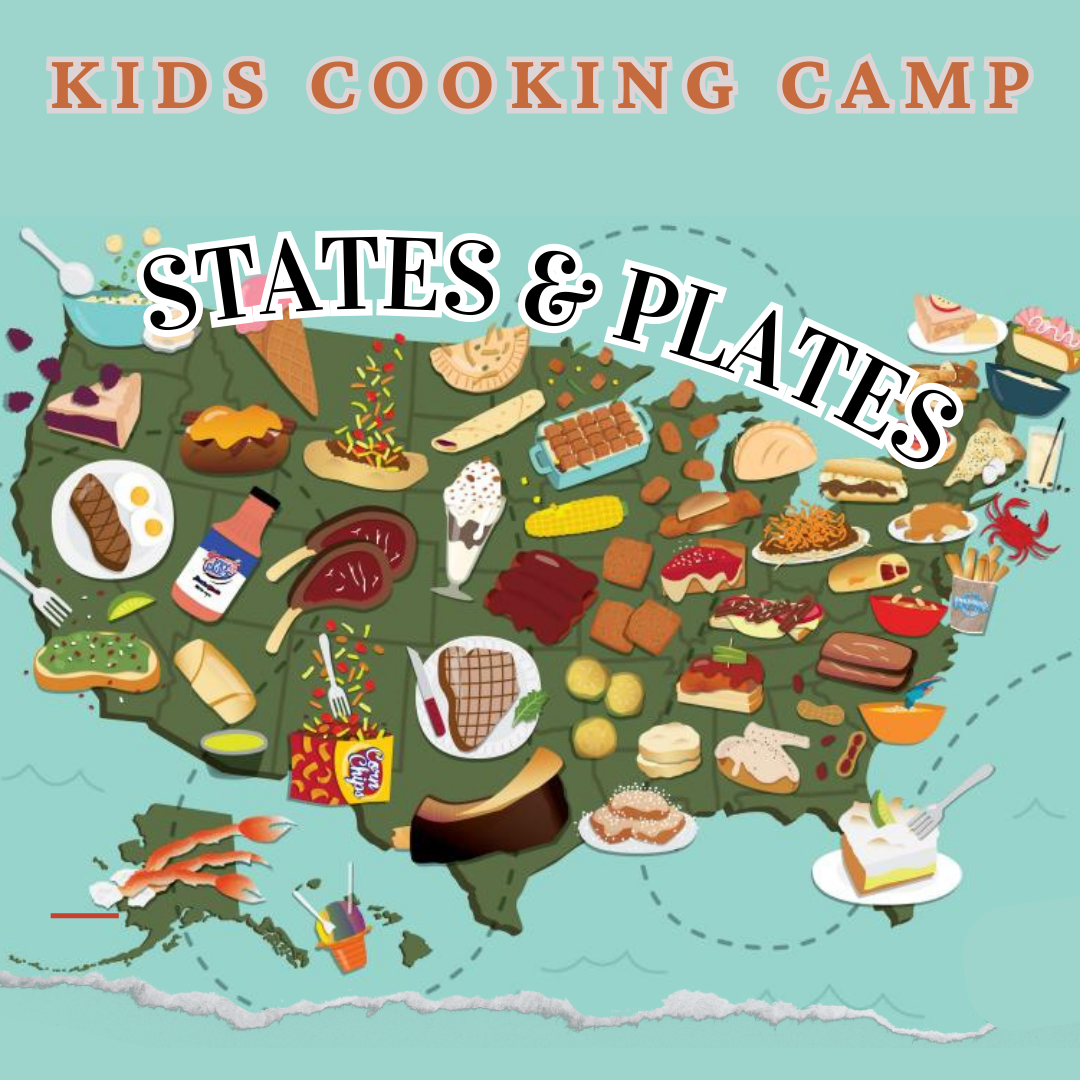 States & Plates Cooking Camp | Kids 10+ | July 13-17