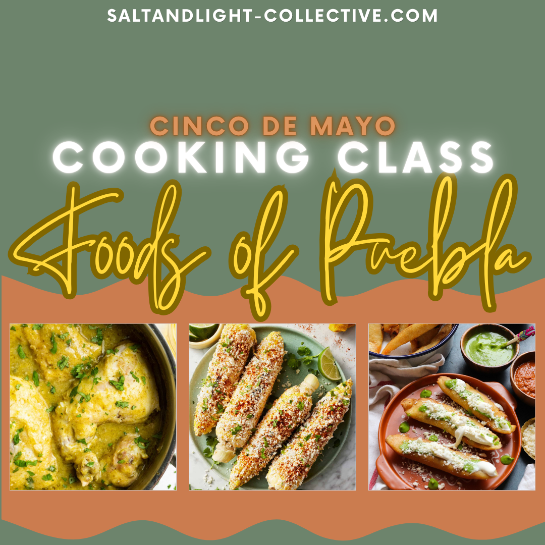 Cinco de Mayo Cooking Class - Foods of Puebla | Adults | May 5