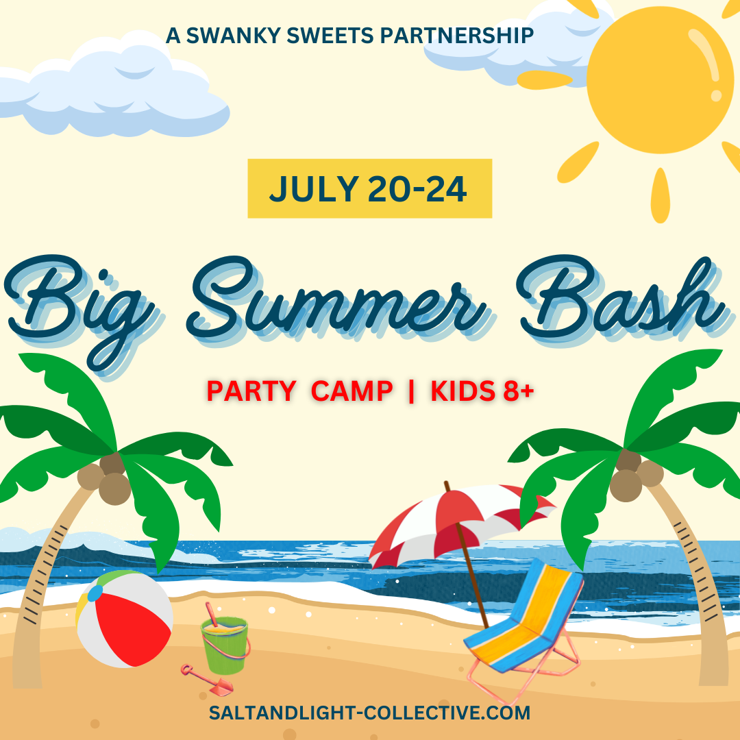 Big Summer Bash Party Planning Camp | Kids 8+ | July 20-24