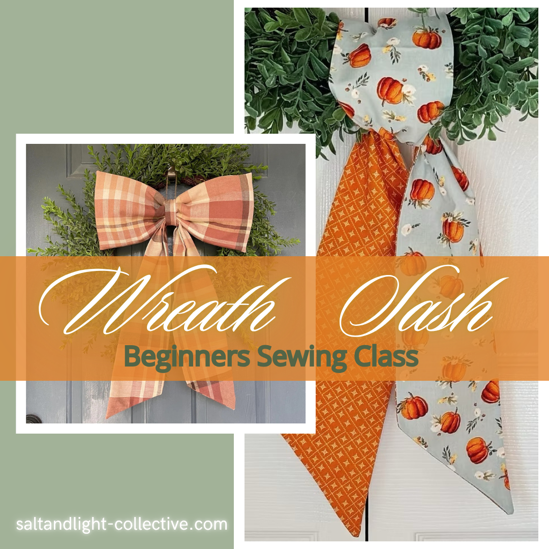 Fall Wreath Sash Sewing Class | Adults | October 29