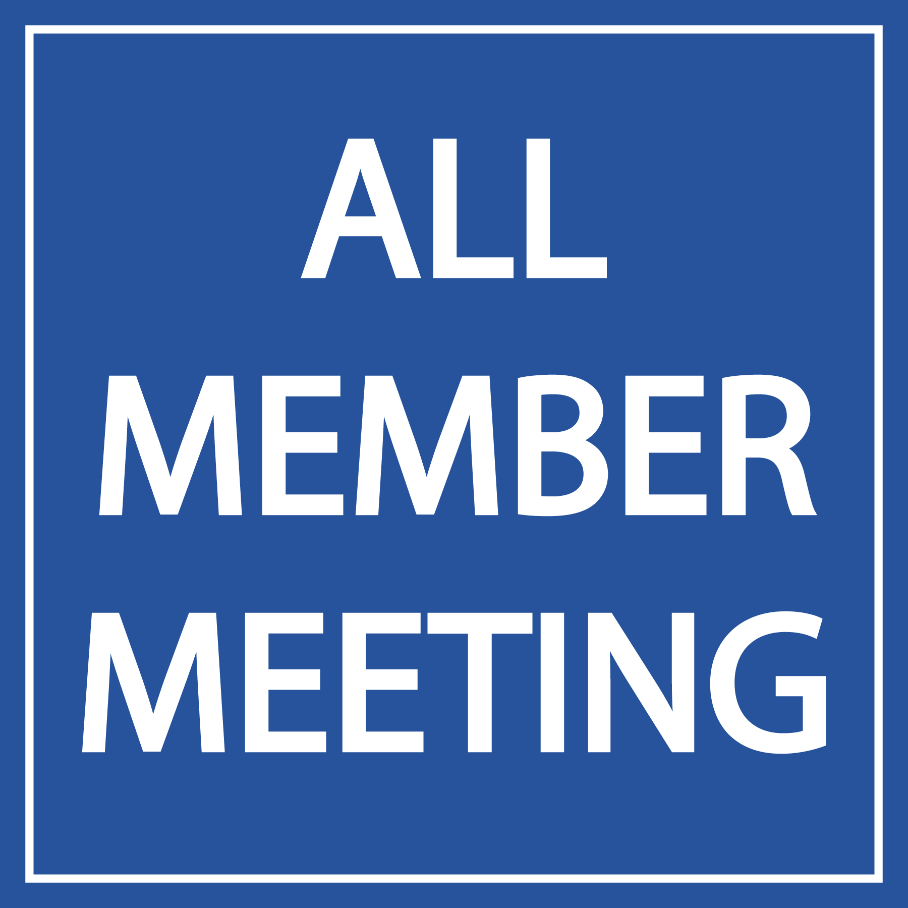 All Member Meeting