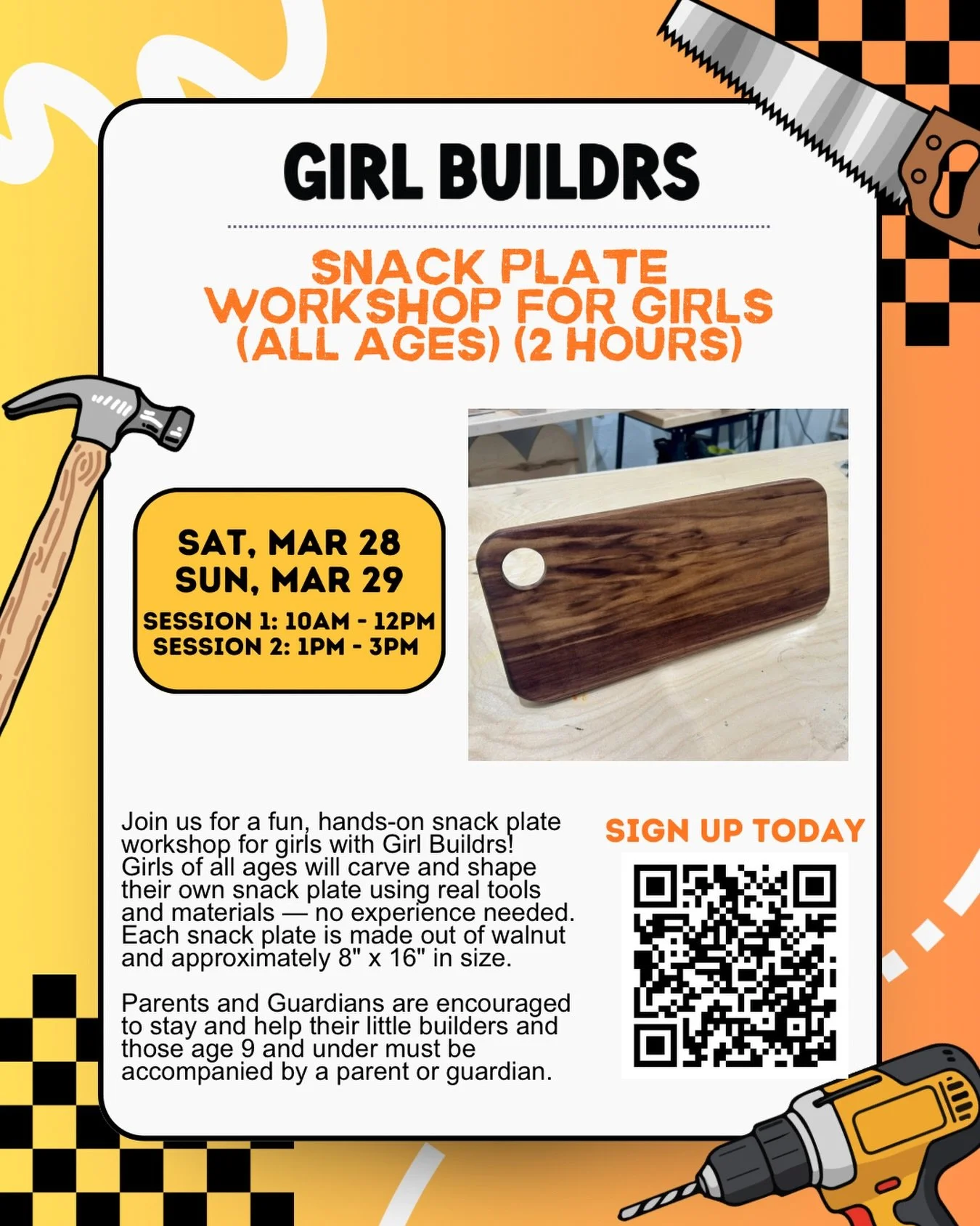 We&rsquo;re back at it again with our monthly Girl Buildrs workshops.

Join us on March 28 (Saturday) or March 29 (Sunday) for our Snack Plate Workshop, where girls will carve and shape their own snack plate using real tools. No experience required. 