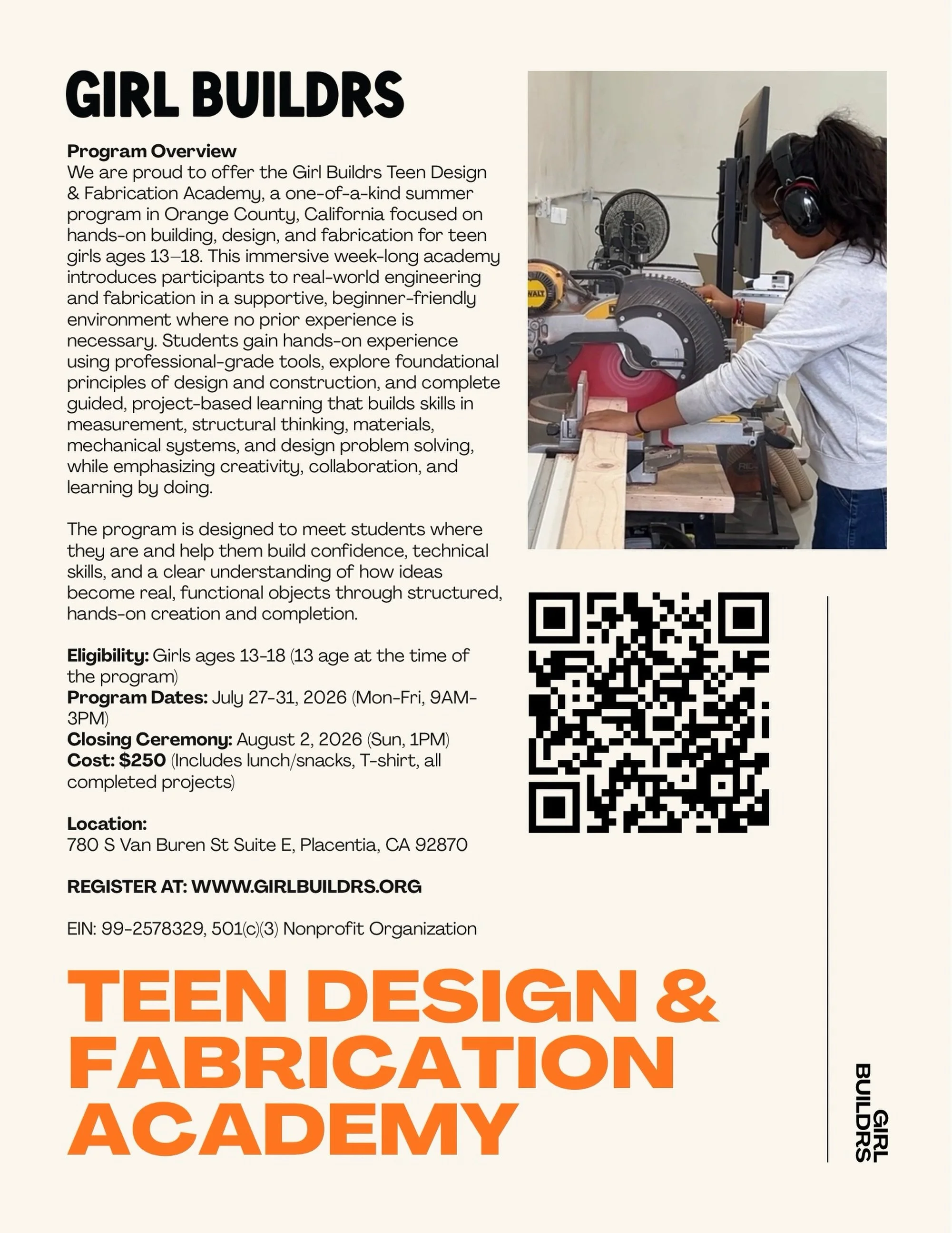 Registration for the Girl Buildrs Teen Design &amp; Fabrication Academy is now open 🎉

We are proud to offer the Girl Buildrs Teen Design &amp; Fabrication Academy, a one-of-a-kind summer program in Orange County, California focused on hands-on buil