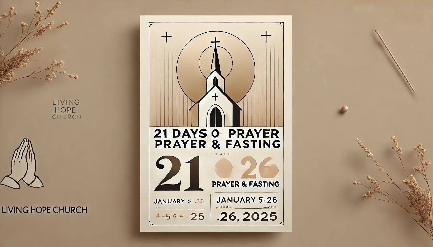 Living Hope Church: 21 Days of Prayer &amp; Fasting