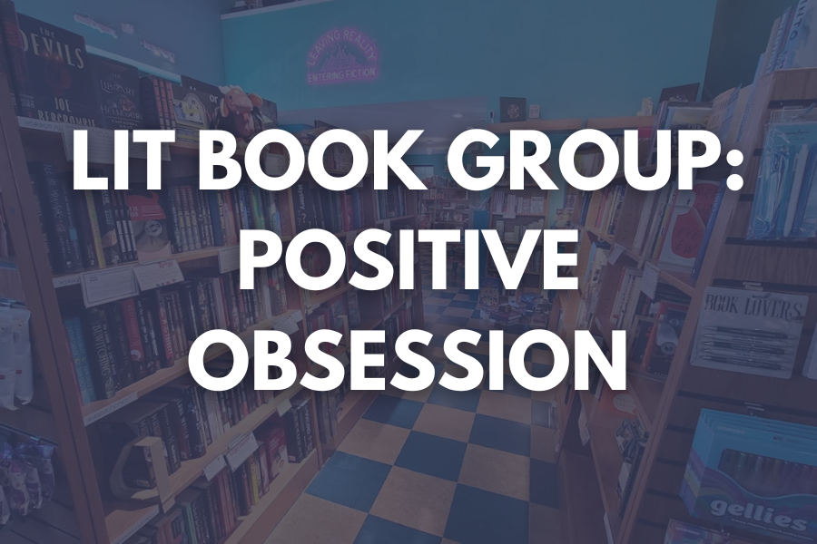 Lit Book Group:  Positive Obsession