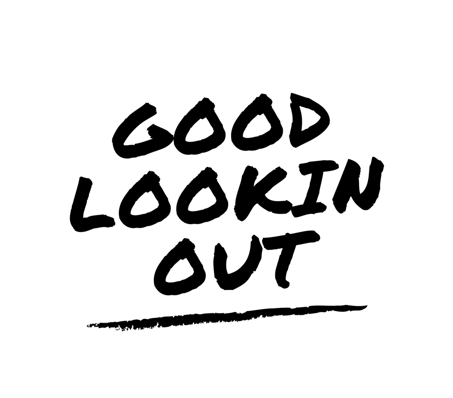 Good Lookin Out LLC