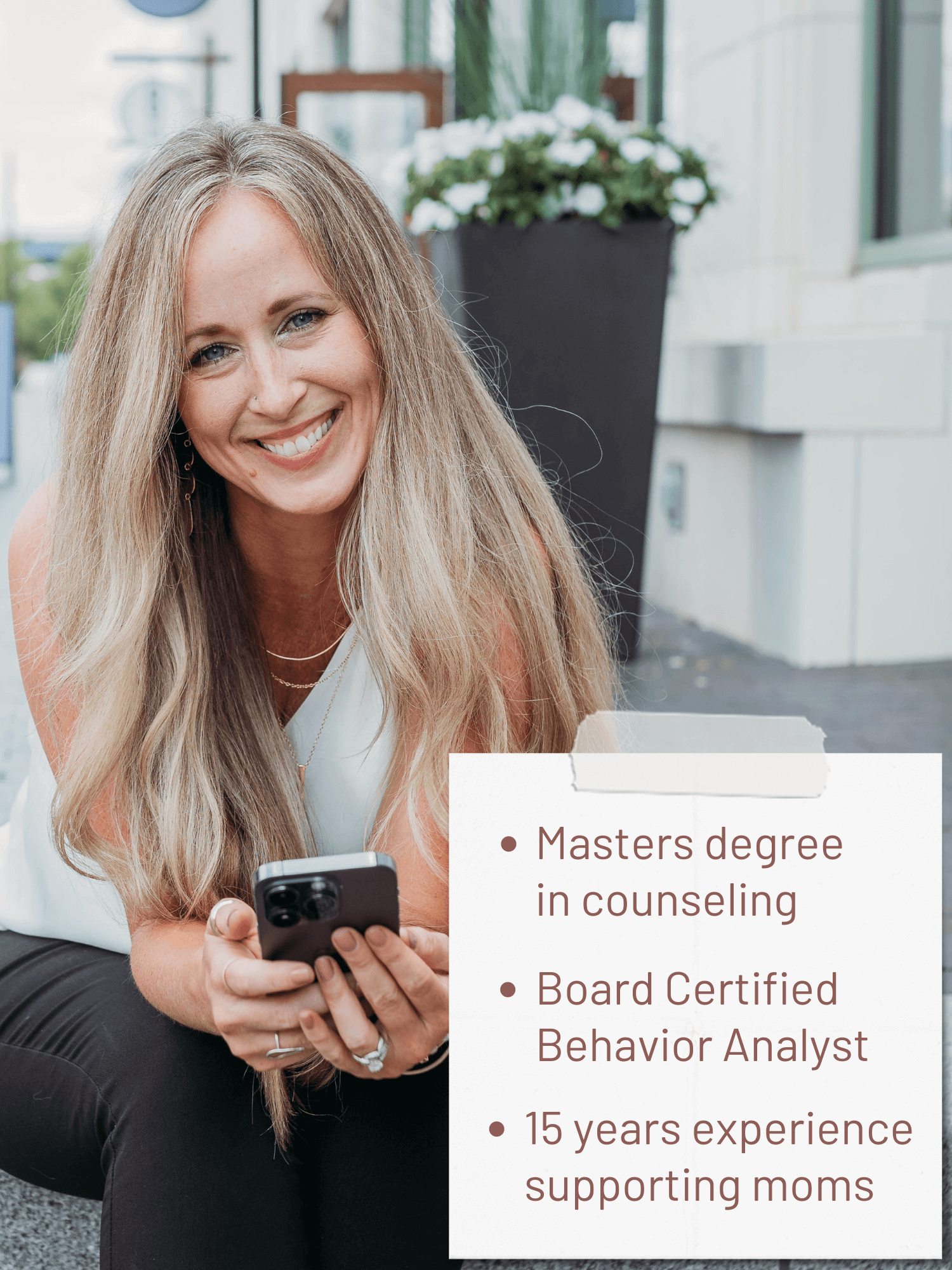 image of kelly, a life coach for moms, showing her creditentials of masters degree in counseling, a board certified behavior analyst and 15 years experience
