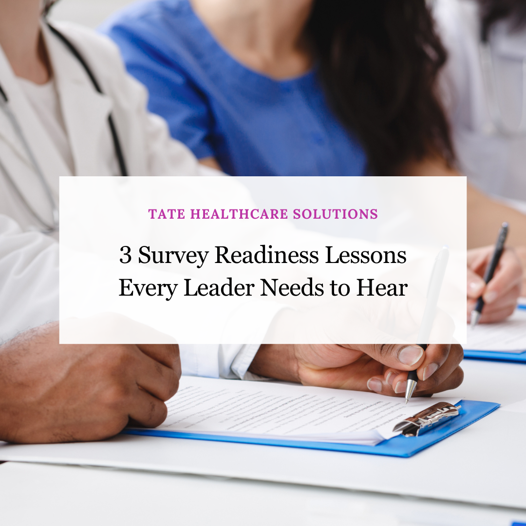 3 Survey Readiness Lessons Every Leader Needs to Hear