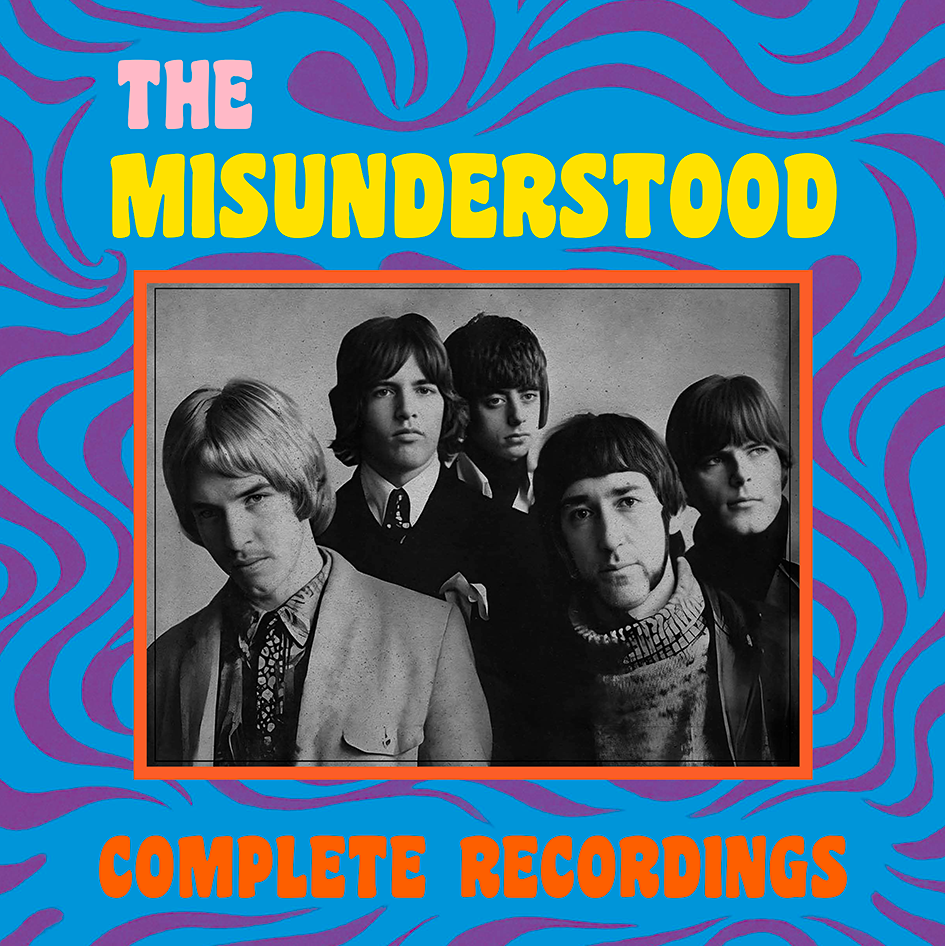 Misunderstood, The | Complete Recordings