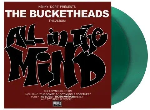 The Bucketheads | All In The Mind (The Expanded Edition)