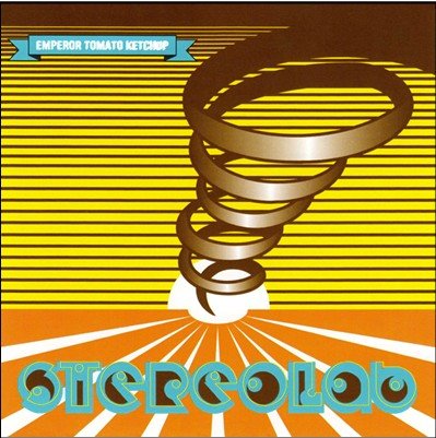 Stereolab Emporer Tomato.jpg