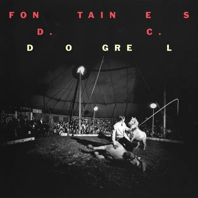 Fontaines D.C. | Dogrel