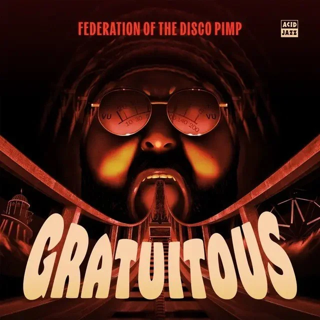Federation Of The Disco Pimp | Gratuitous