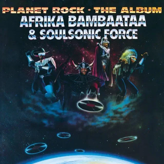Afrika Bambaataa & Soulsonic Force | Planet Rock : The Album