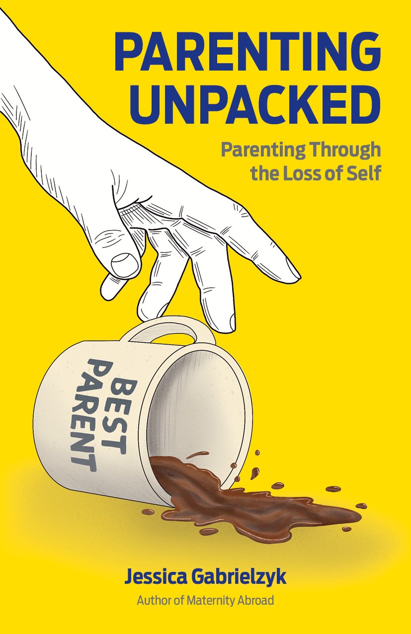Capa do livro Parenting Unpacked by Jessica Gabrielzyk