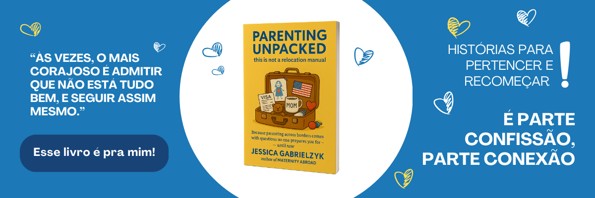 Banner in Portuguese for the Book Parenting Unpacked bY Jessica Gabrielzyk