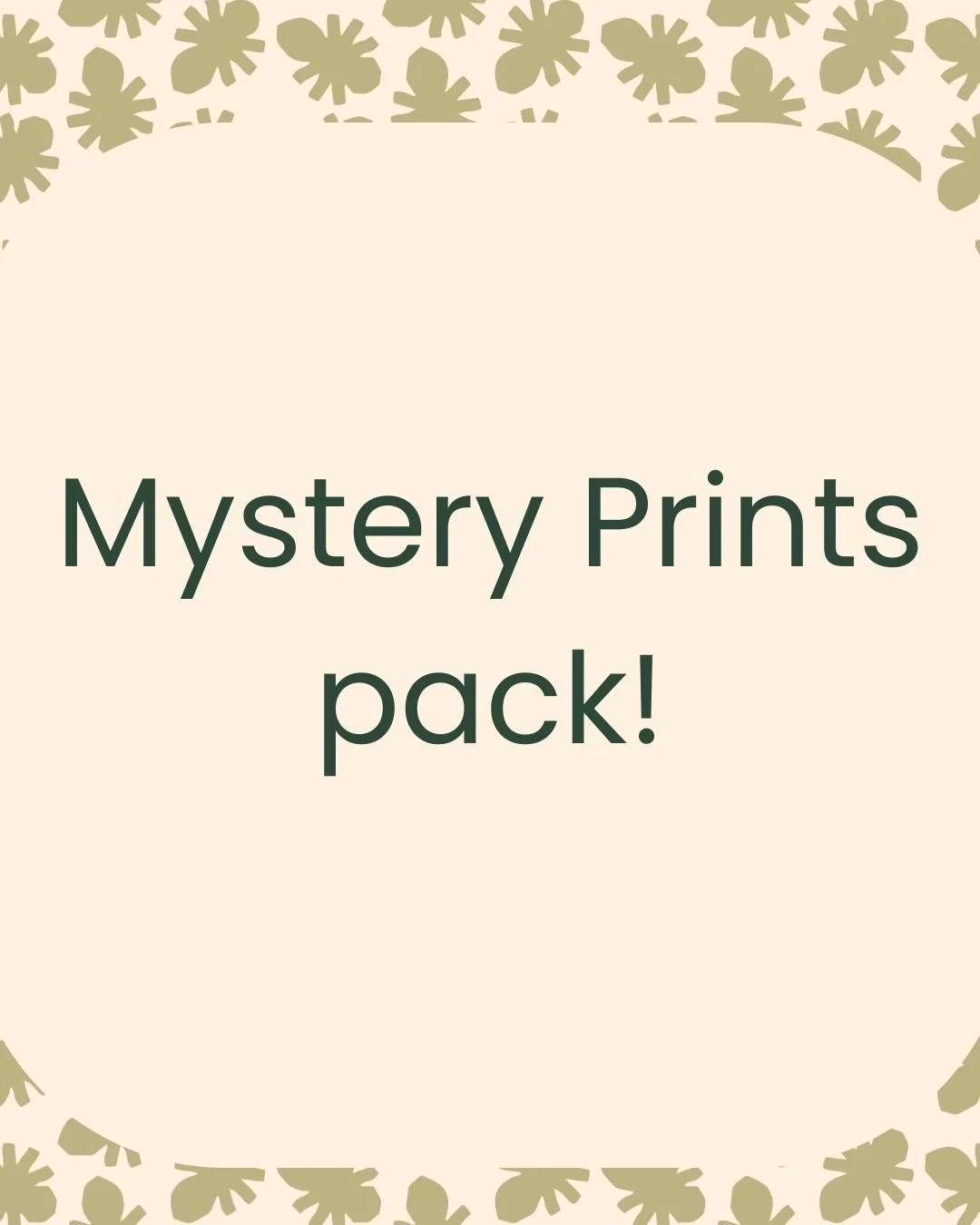 Mystery Print Packs!
