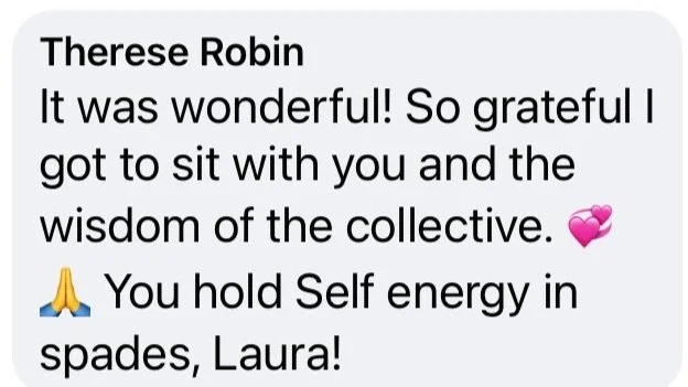 Therese Robin sharing a short written testimonial about Laura Schmidt’s IFS consultation experience
