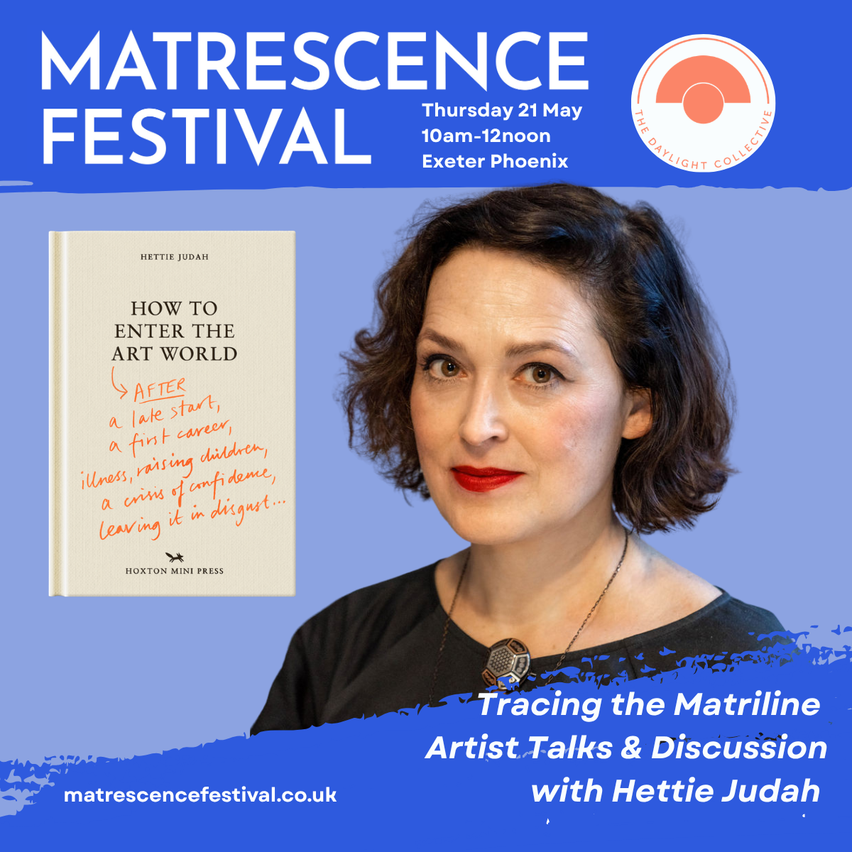Matrescence Festival: Artist Talks with Hettie Judah