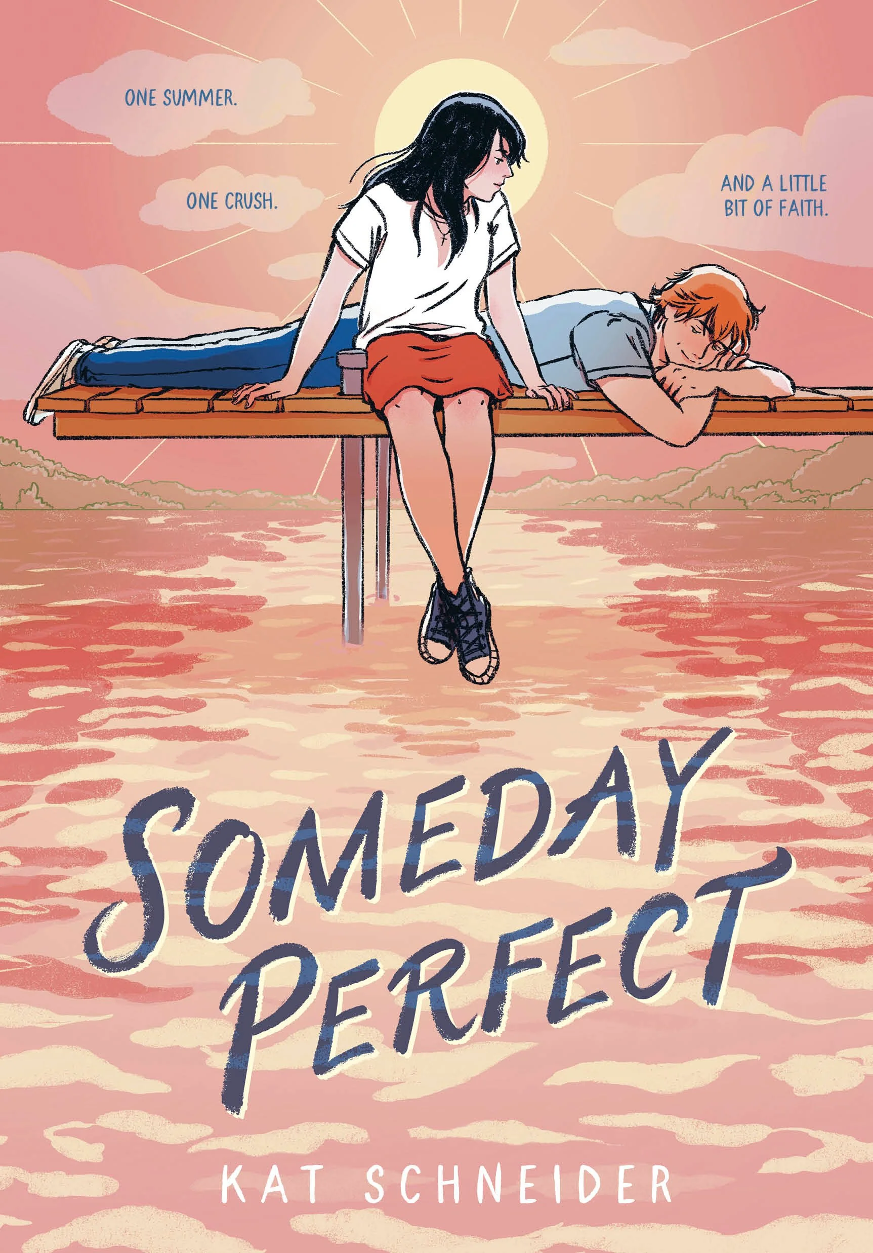 Book cover for "Someday Perfect" by Kat Schneider, featuring an illustration of a girl sitting on a dock with her legs dangling over water and a boy lying beside her, both with a pink sky and clouds in the background.
