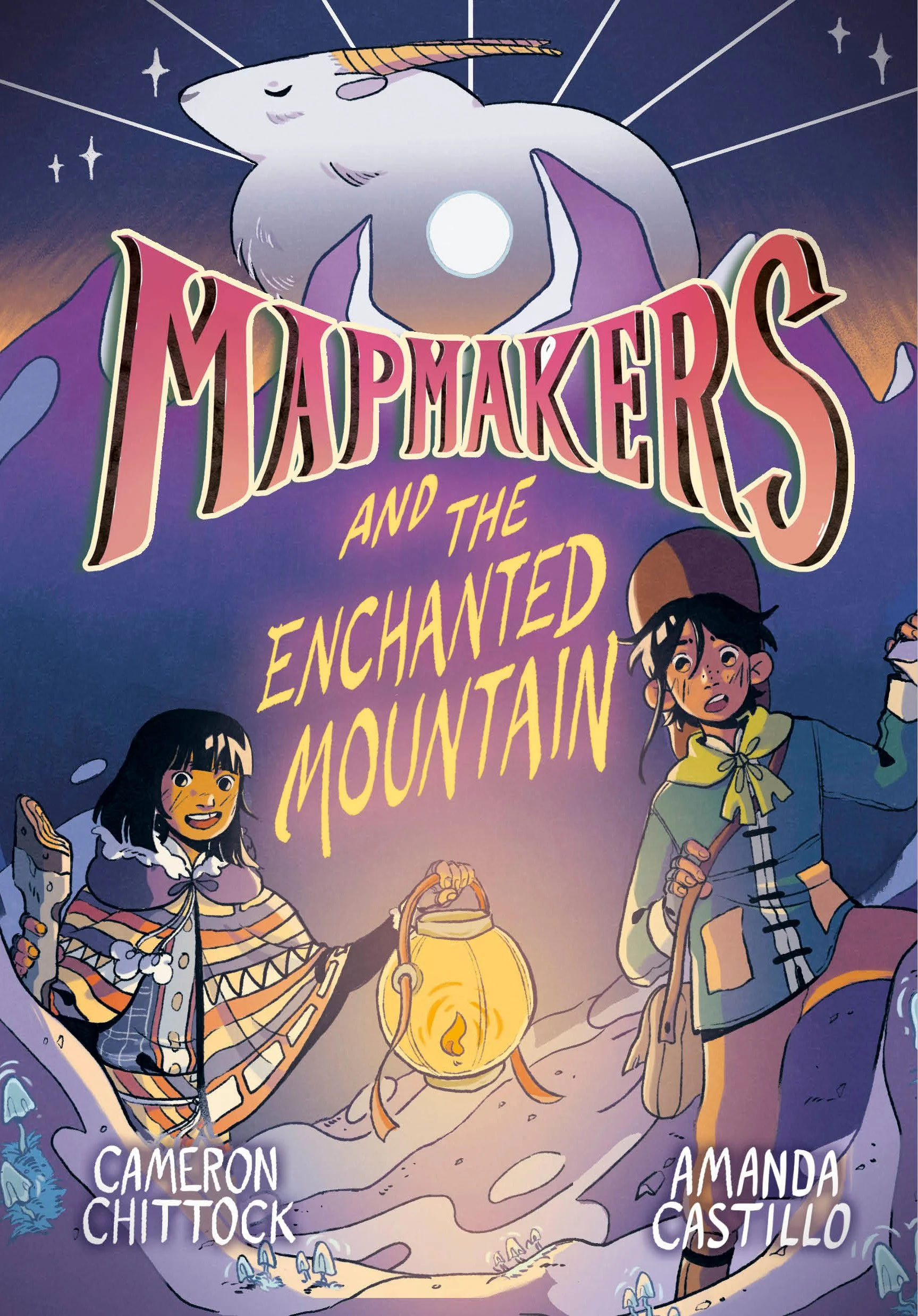 Book cover for 'Mapmakers and the Enchanted Mountain' by Cameron Chittock and Amanda Castillo, featuring two children with lanterns climbing a mountain under a night sky with a unicorn in the background.