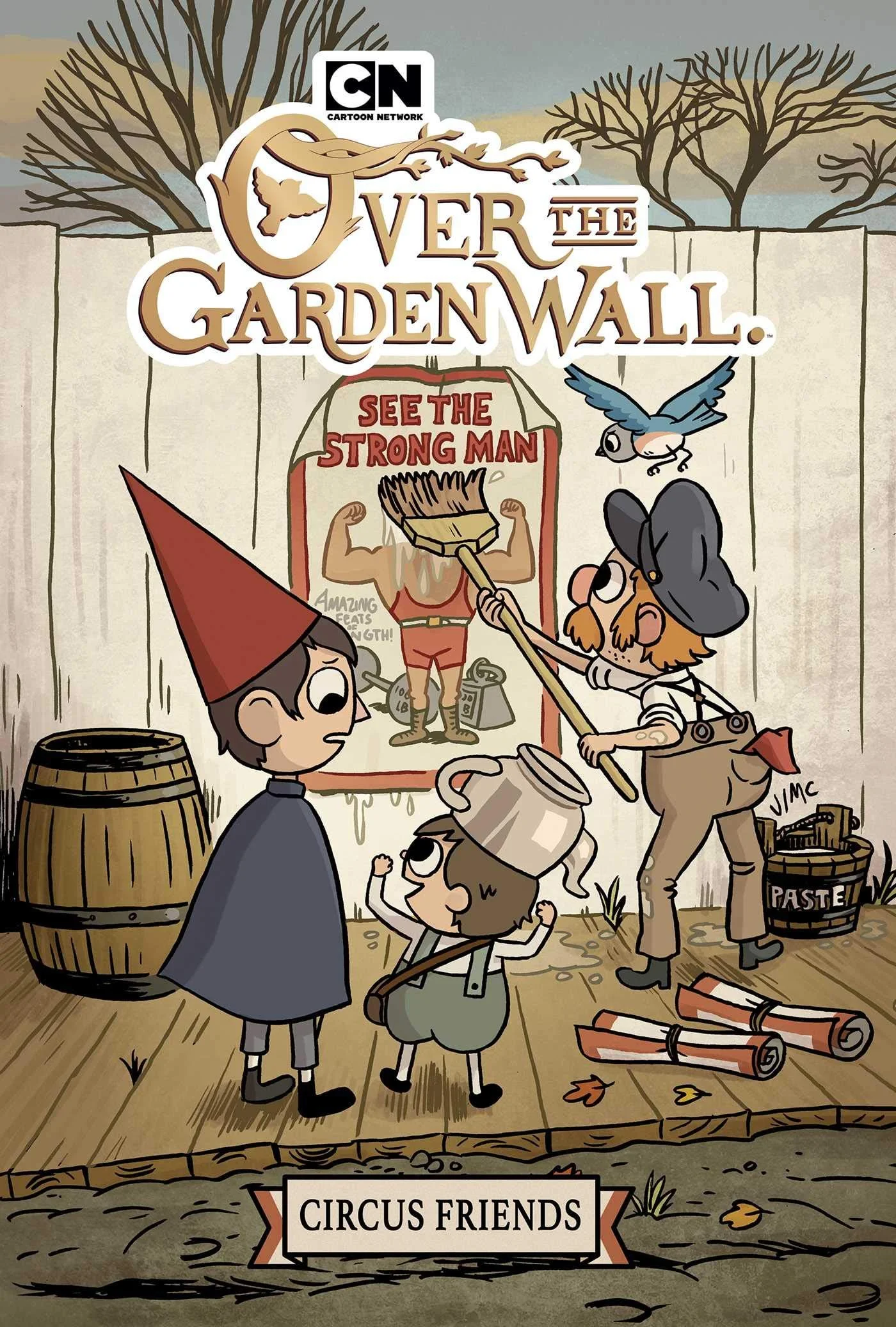 Cartoon poster for the show "Over the Garden Wall" on Cartoon Network, featuring two circus performers and a boy with a cone-shaped hat, in front of a poster with a muscular man labeled "See the Strong Man."