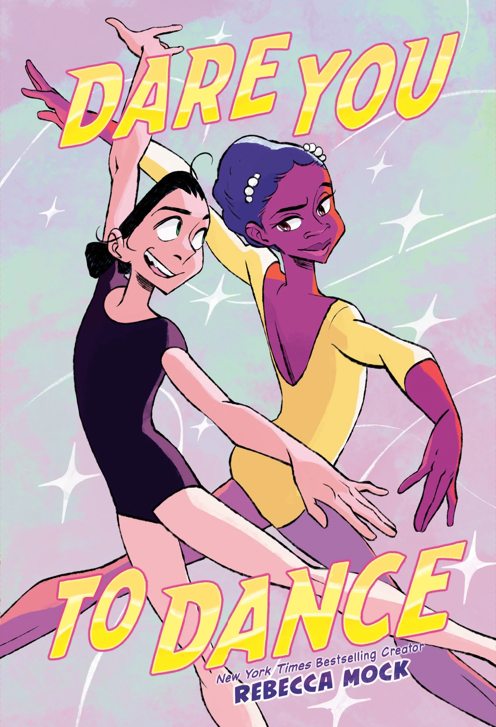 The book cover features two women dancing together, one with light skin and dark hair in a bun wearing a purple leotard, and the other with dark purple skin and short curly hair in a yellow dress. Their poses are confident and dynamic against a paste
