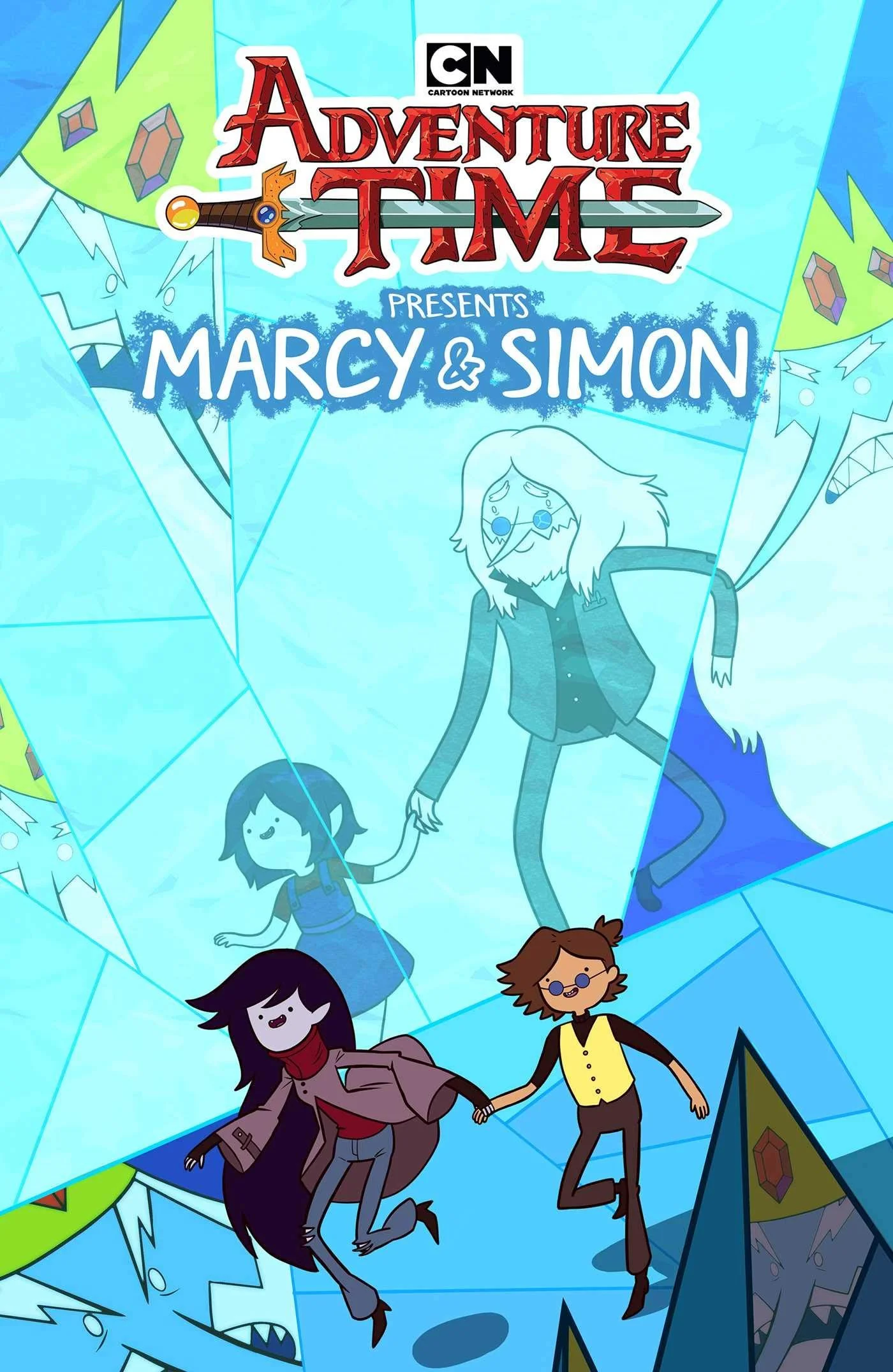 Cover image for Adventure Time presents Marcy and Simon, showing three animated characters holding hands, with icy, crystalline backgrounds and distorted faces of characters and monsters.