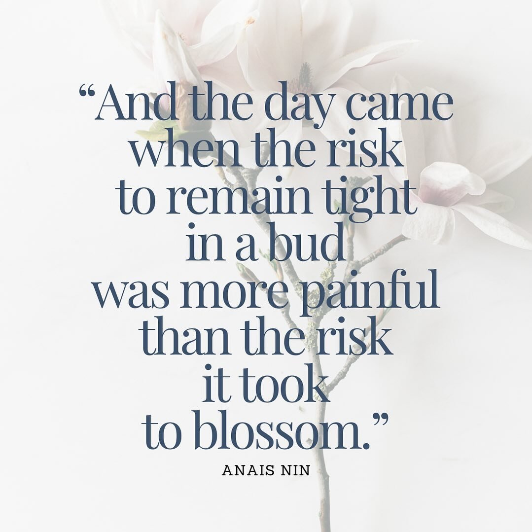 After a whirlwind absolutly brillant 10 days doing something way out of my comfort level, a reminder to all of us from the extraordinary writer ANAIS NIN. It is never too late to bloom, or re-bloom - and who says we cannot be a perennial that comes b