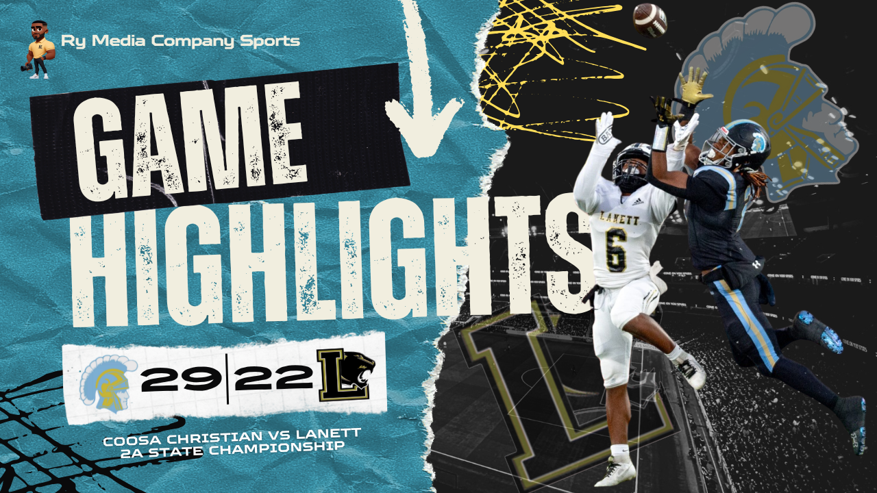 Graphic sports poster highlighting the 2022 2A State Championship game between Coosa Christian and Lanett, featuring football players, game score, and team logos.