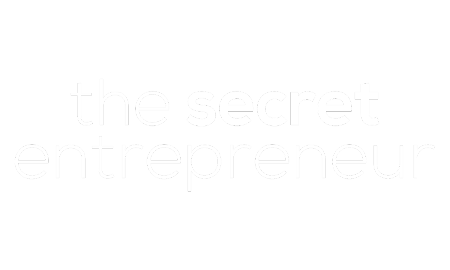 The Secret Entrepreneur