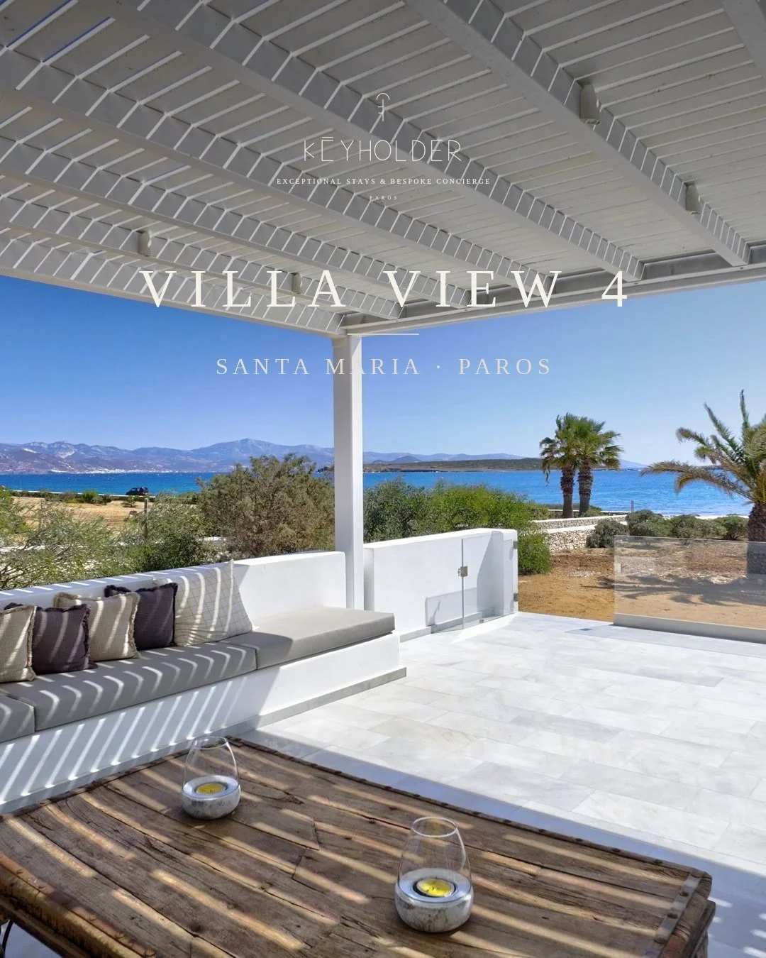 VILLA VIEW 4 &middot; Santa Maria
True beachfront &mdash; the bay from your terrace, four simple bedrooms behind it.
Sleeps 8 &middot; 4 bedrooms
The key is waiting &rarr; keyholderparos.com/villa-view-4
#Keyholderparos #paros #concierge #villarental