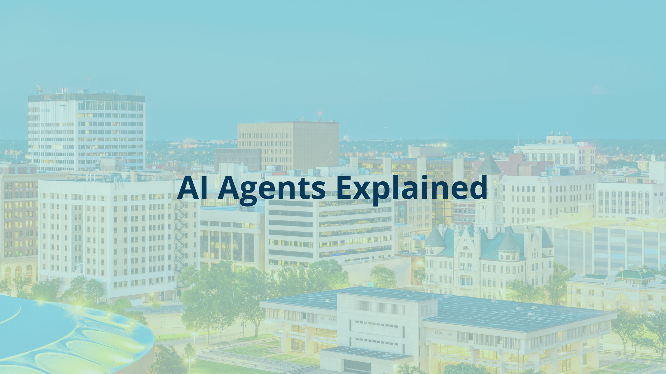 AI Agents Explained