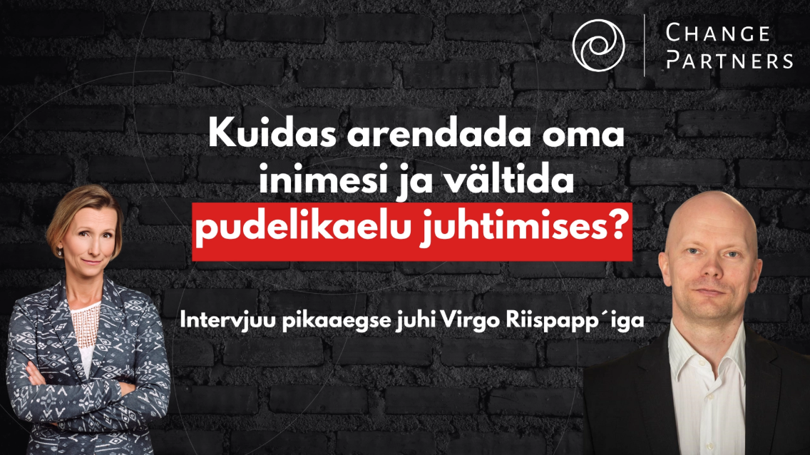 Kuidas arendada oma inimesi ja vältida pudelikaelu juhtimises?