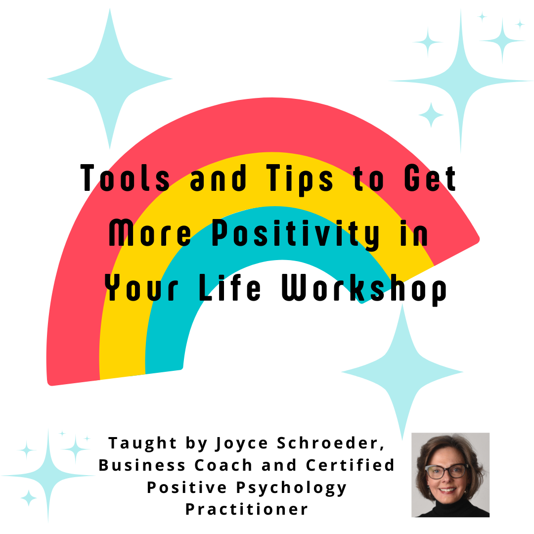 Tools and Tips to Get More Positivity in Your Life