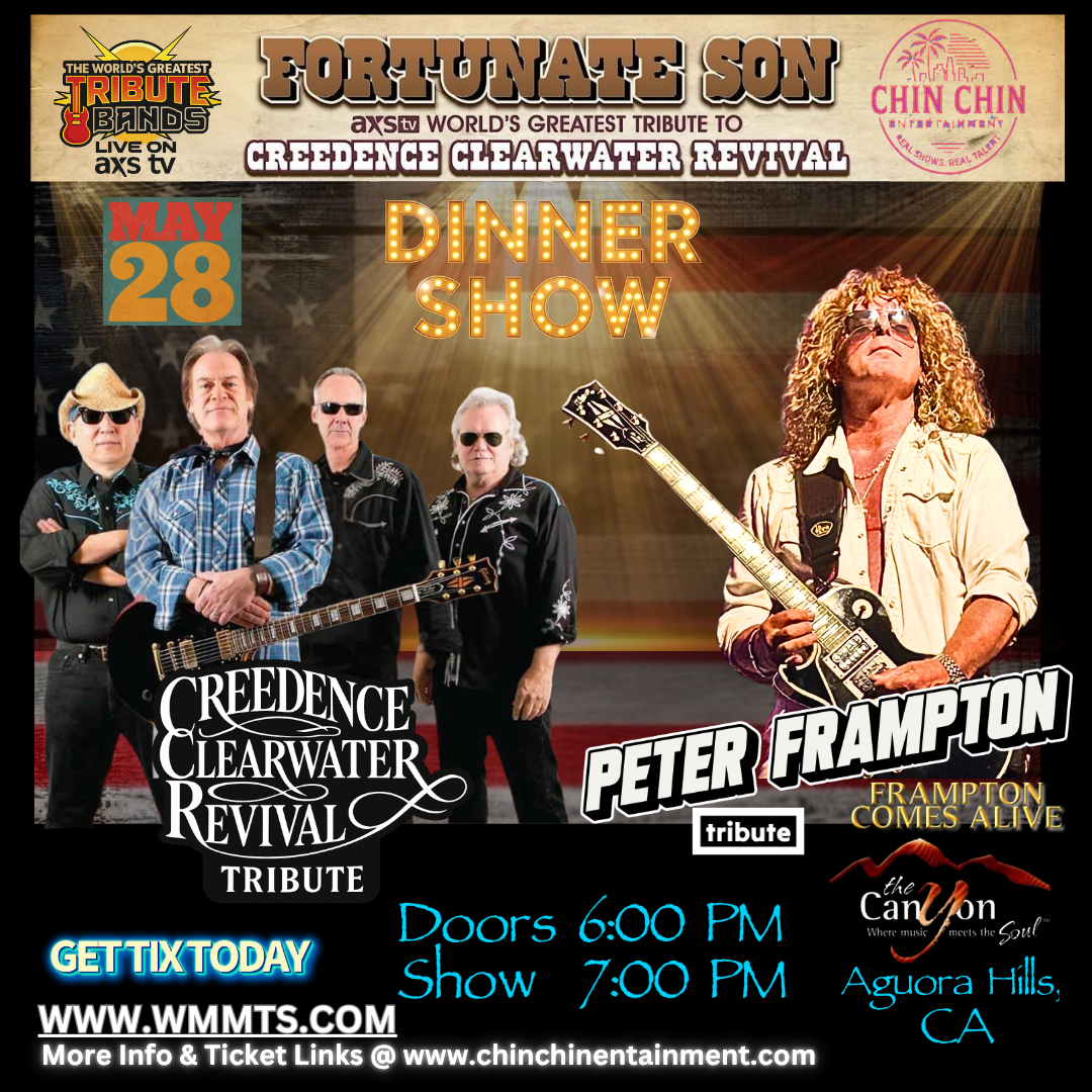 Fortunate Son #1 Tribute to CCR & John Fogerty and #1 Tribute to Peter Frampton Frampton Comes Alive - Canyon Club Agoura Hills