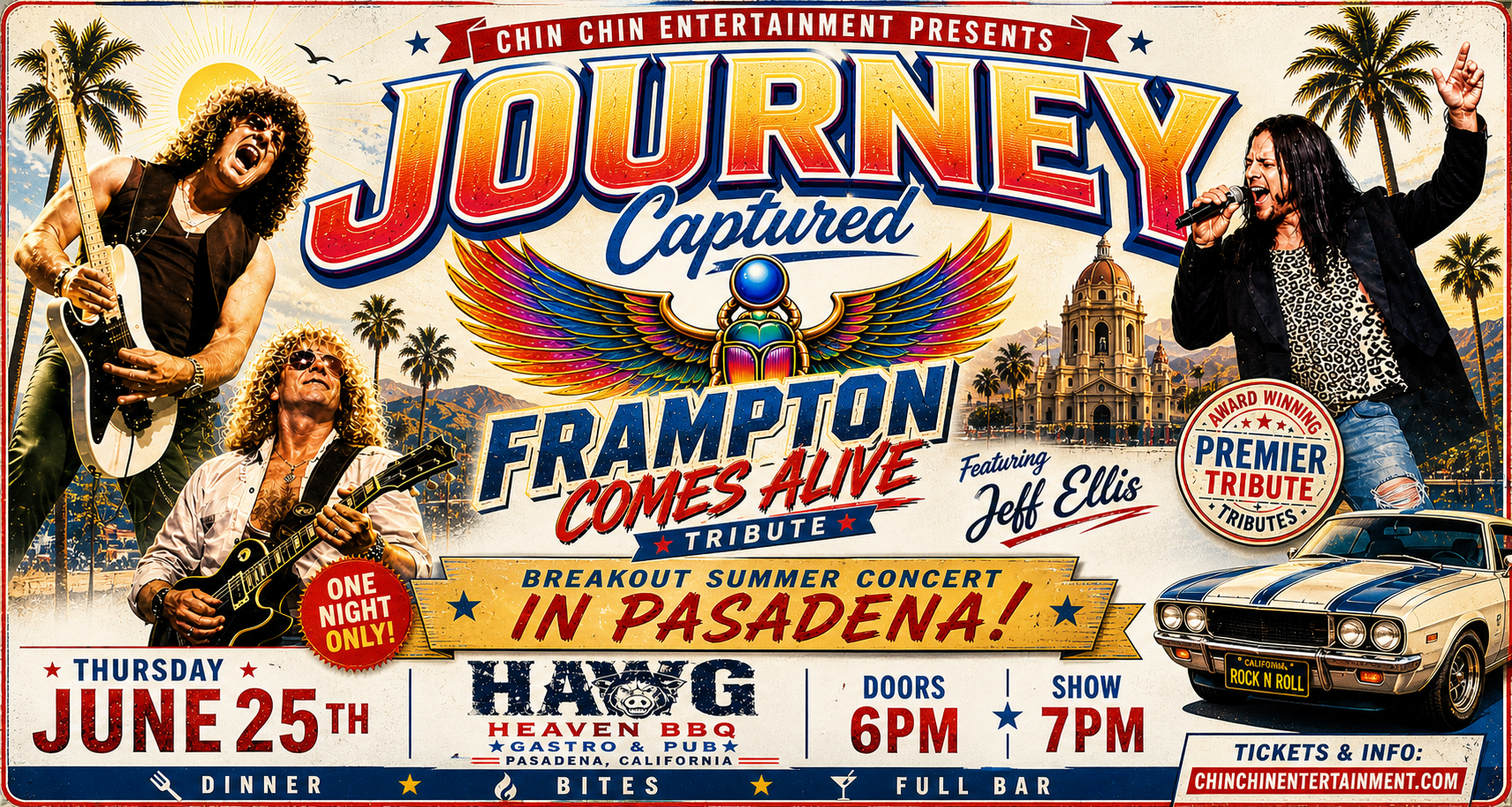 Journey Captured & Frampton Comes Alive | Pasadena CA