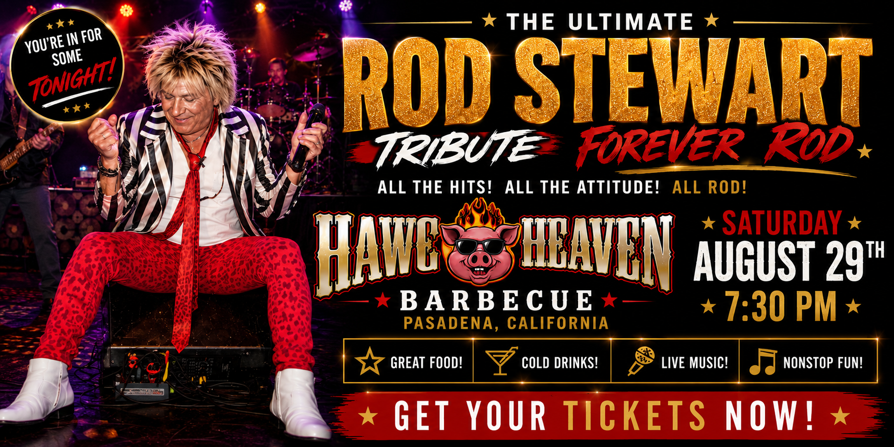 The Ultimate Rod Stewart Tribute | Forever Rod | Pasadena, CA