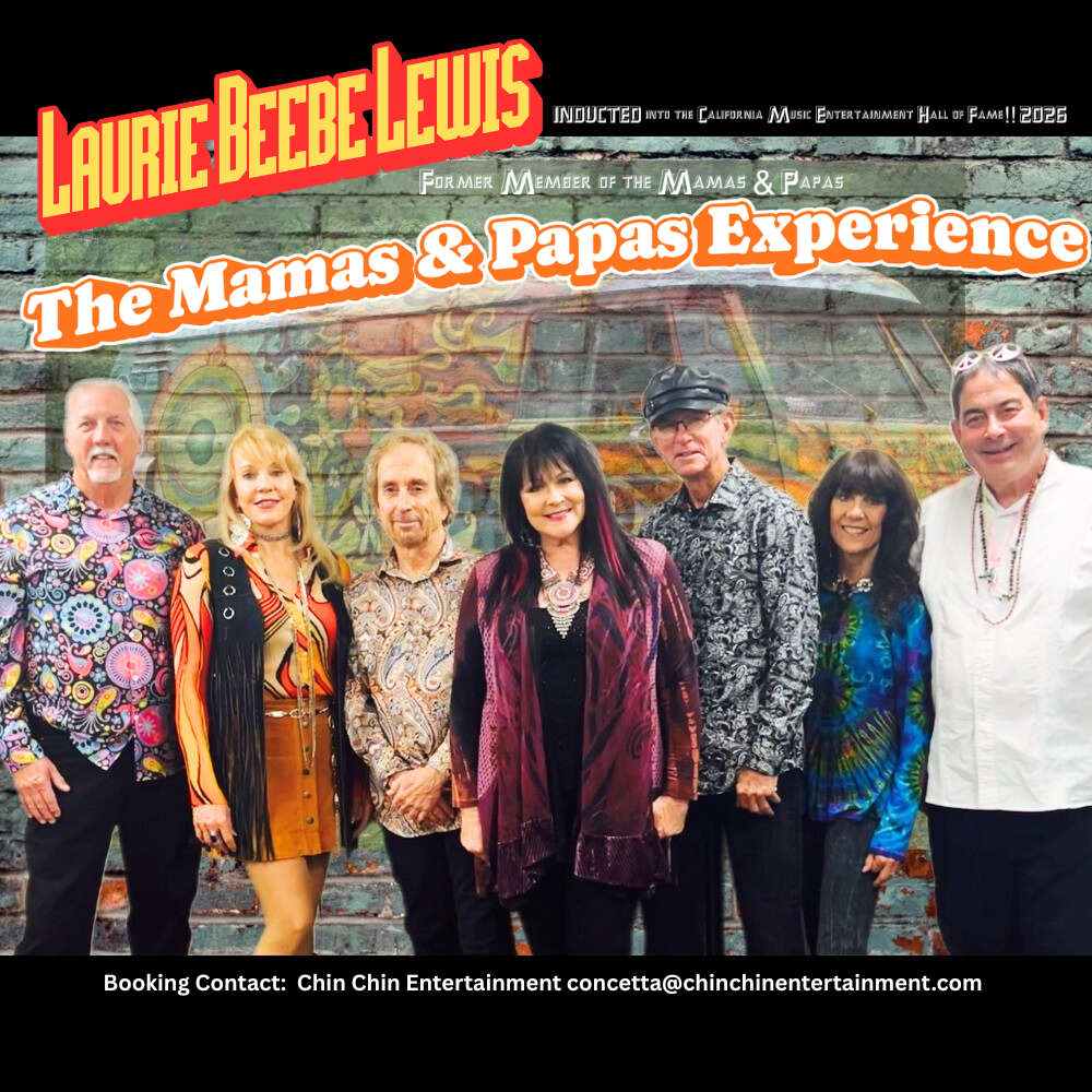 Mamas & Papas Experience Featuring Laurie Beebe Lewis from the Original Mamas & Papas and former touring member of the Buckinghams