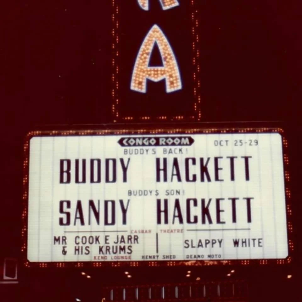 Buddy Hacket and Son Sandy Hacket Marquee.jpg