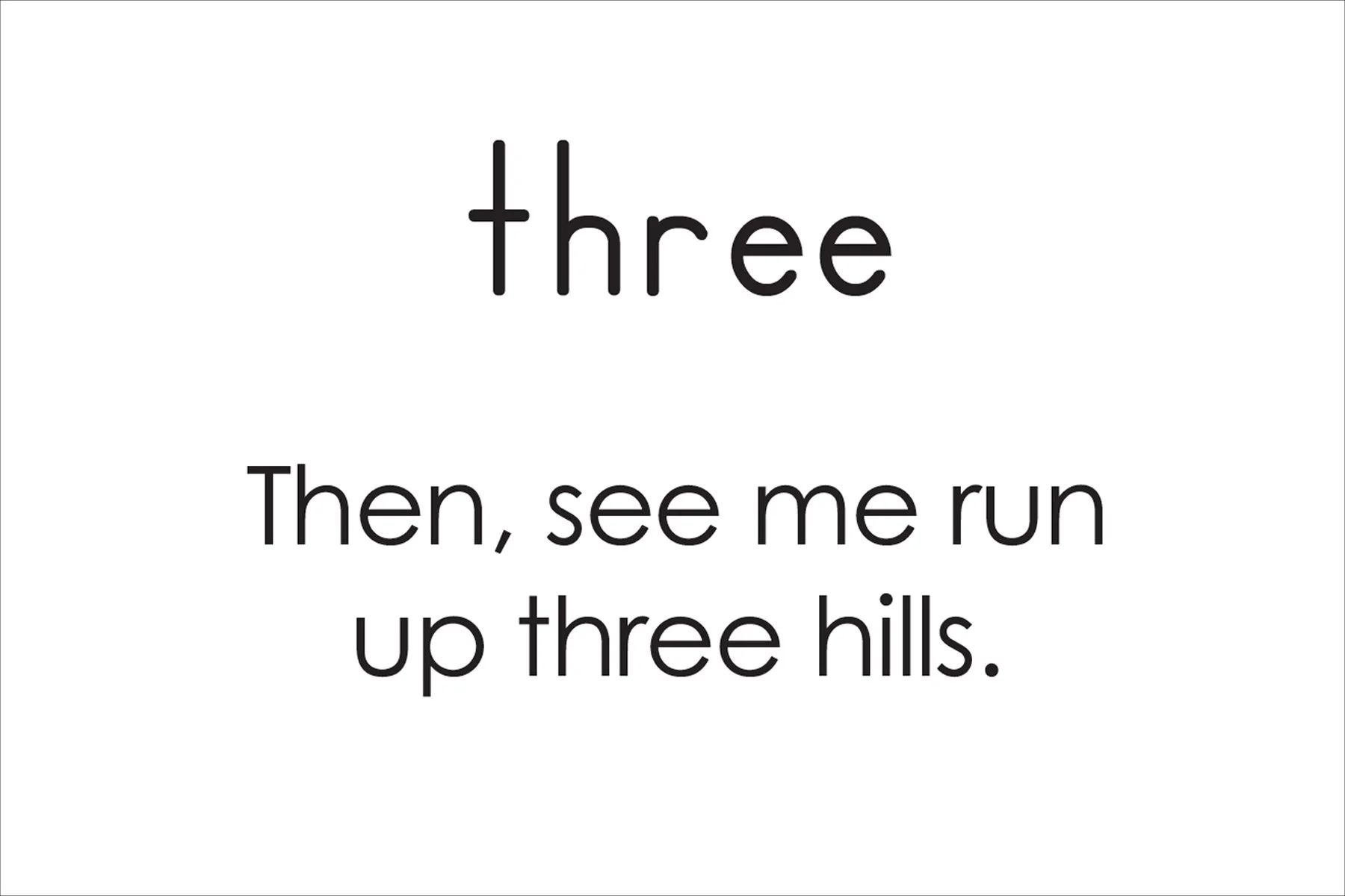  Definition: a number word; it comes after two 