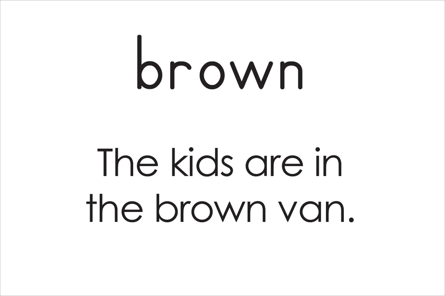  Definition: color word; color of wood and dirt 