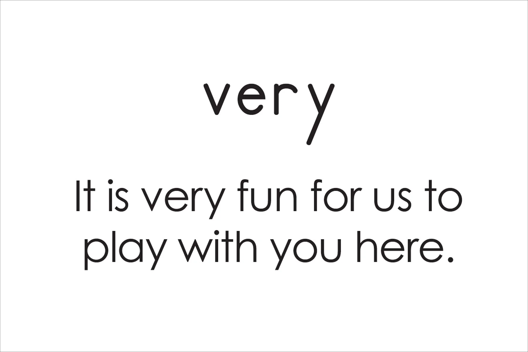  Definition: really or especially 