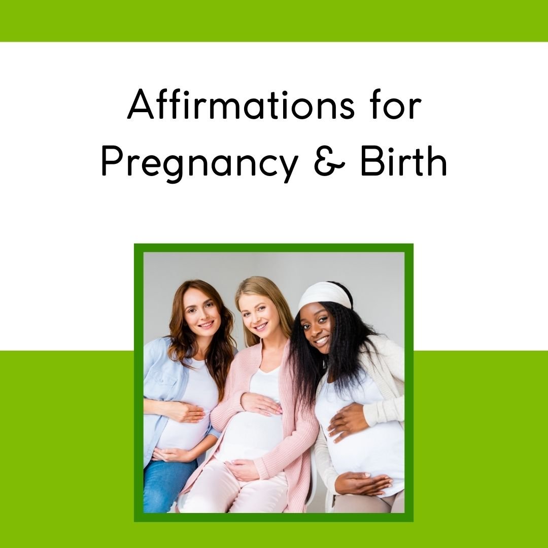 Affirmations for Pregnancy and Birth