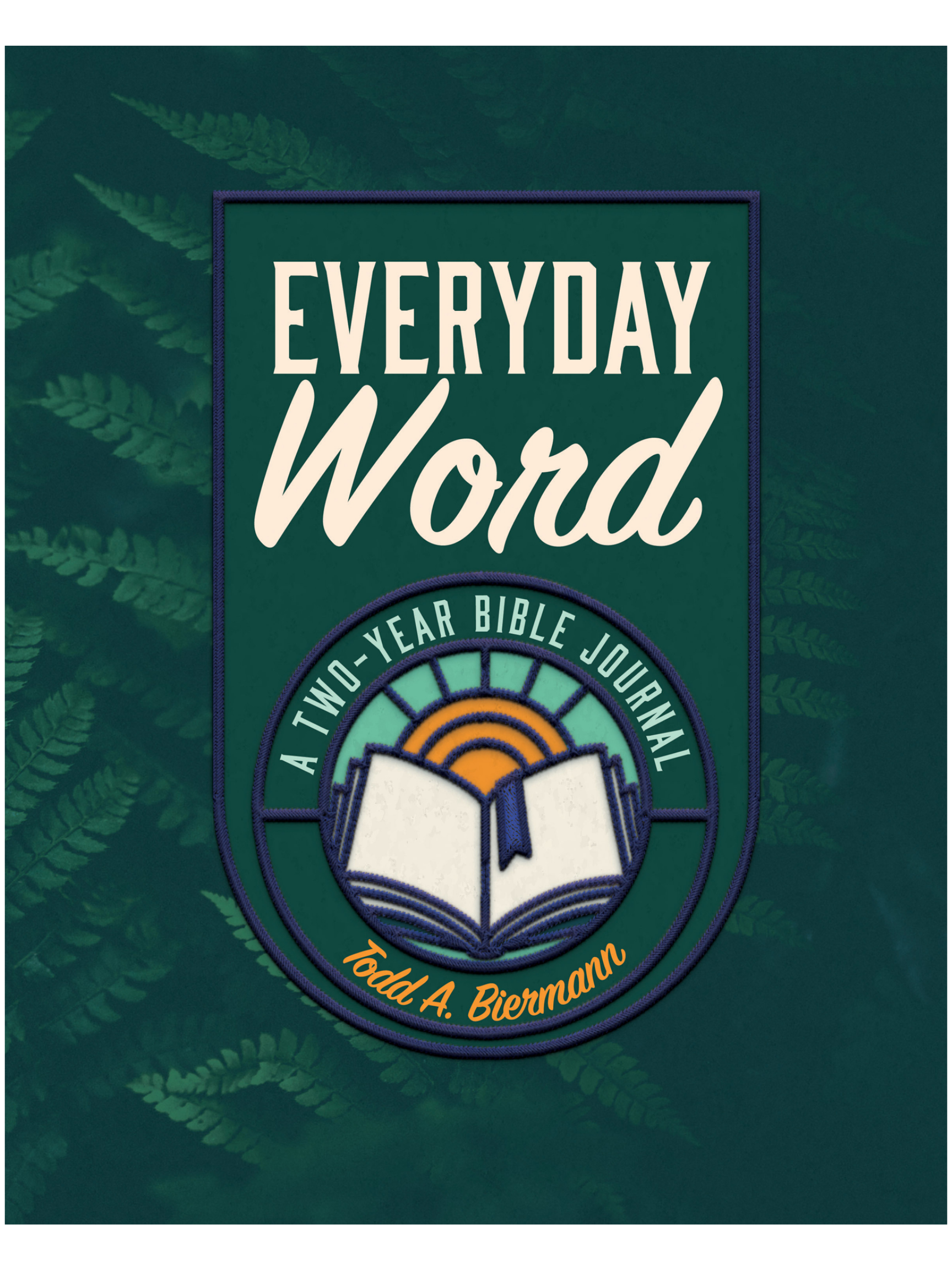Everyday Word: A Two-Year Bible Journal
