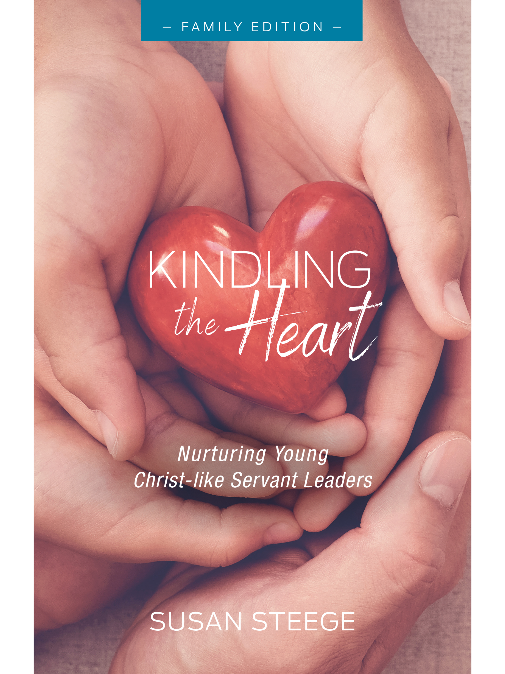 Kindling the Heart - Family Edition