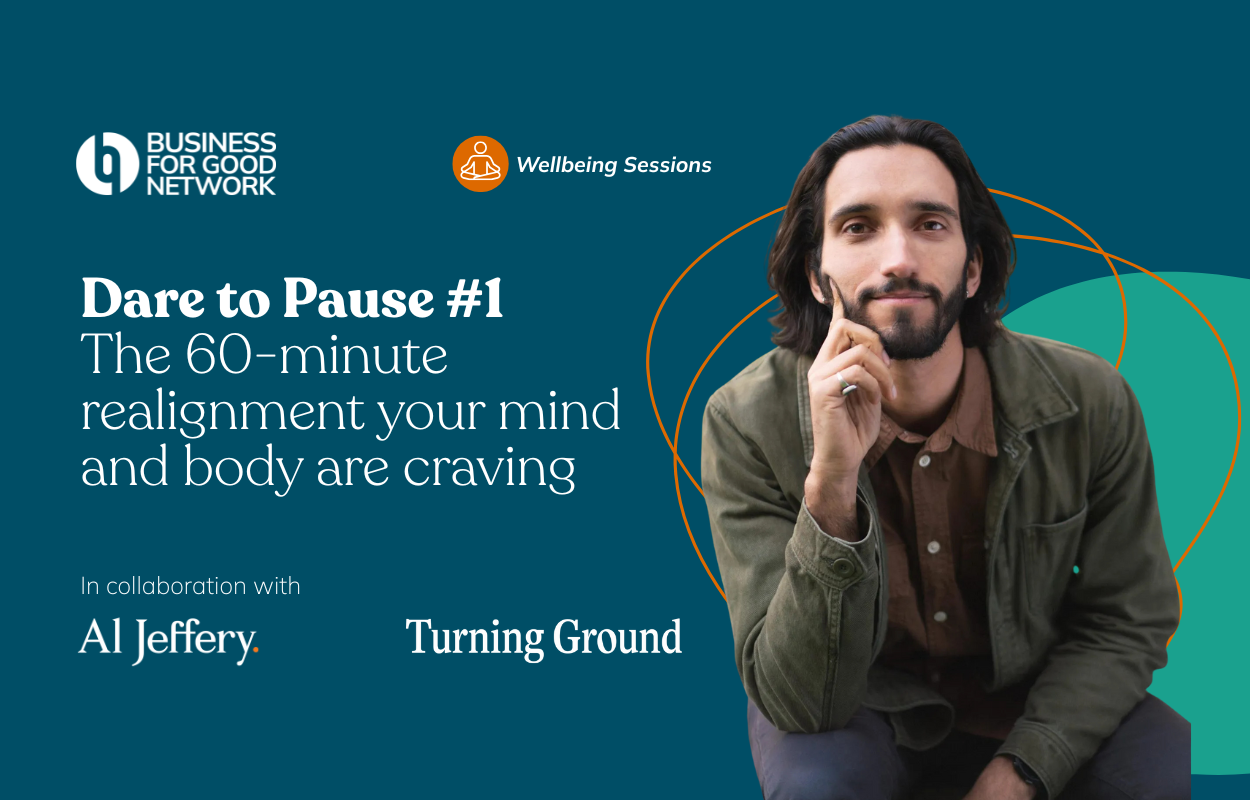 Dare to Pause #1: The 60-minute realignment your mind and body are craving, with Al Jeffery - BFGN Wellbeing Sessions