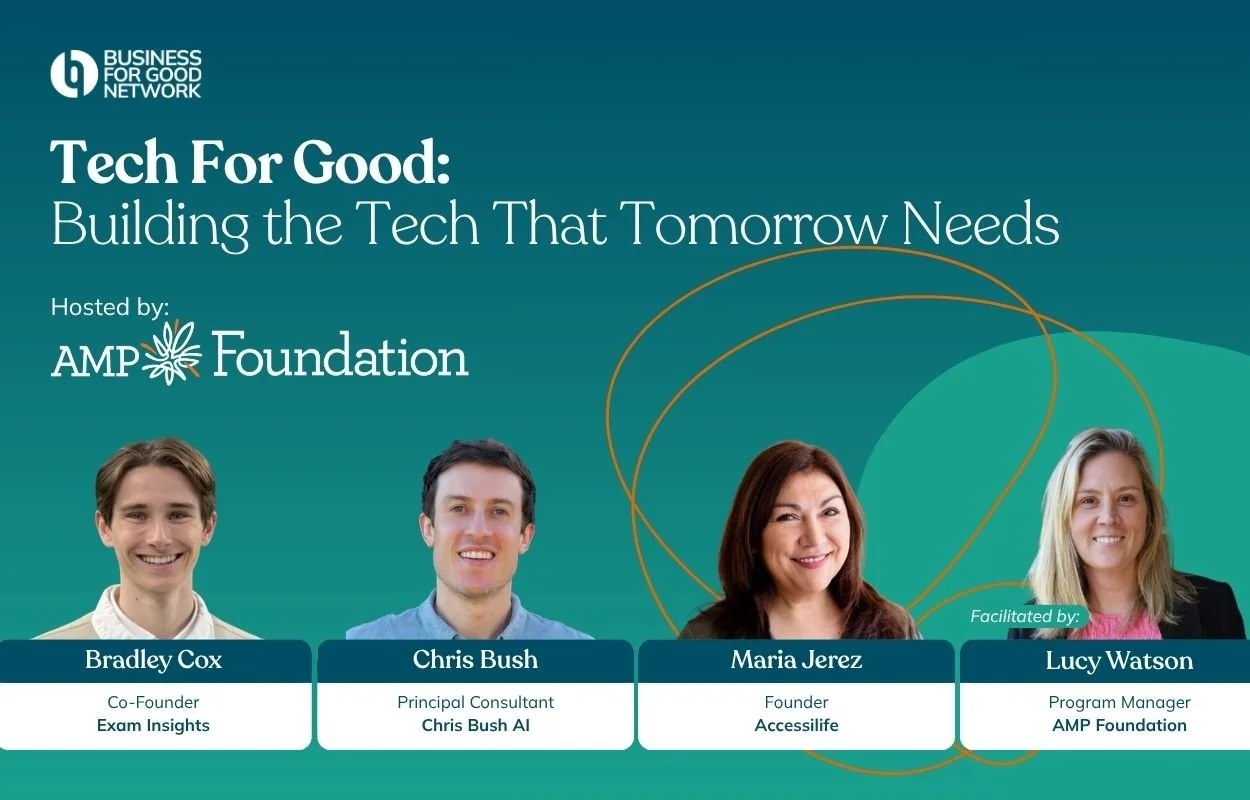 Tech For Good: Building the Tech That Tomorrow Needs, hosted by AMP Foundation - BFGN Webinar Series #42
