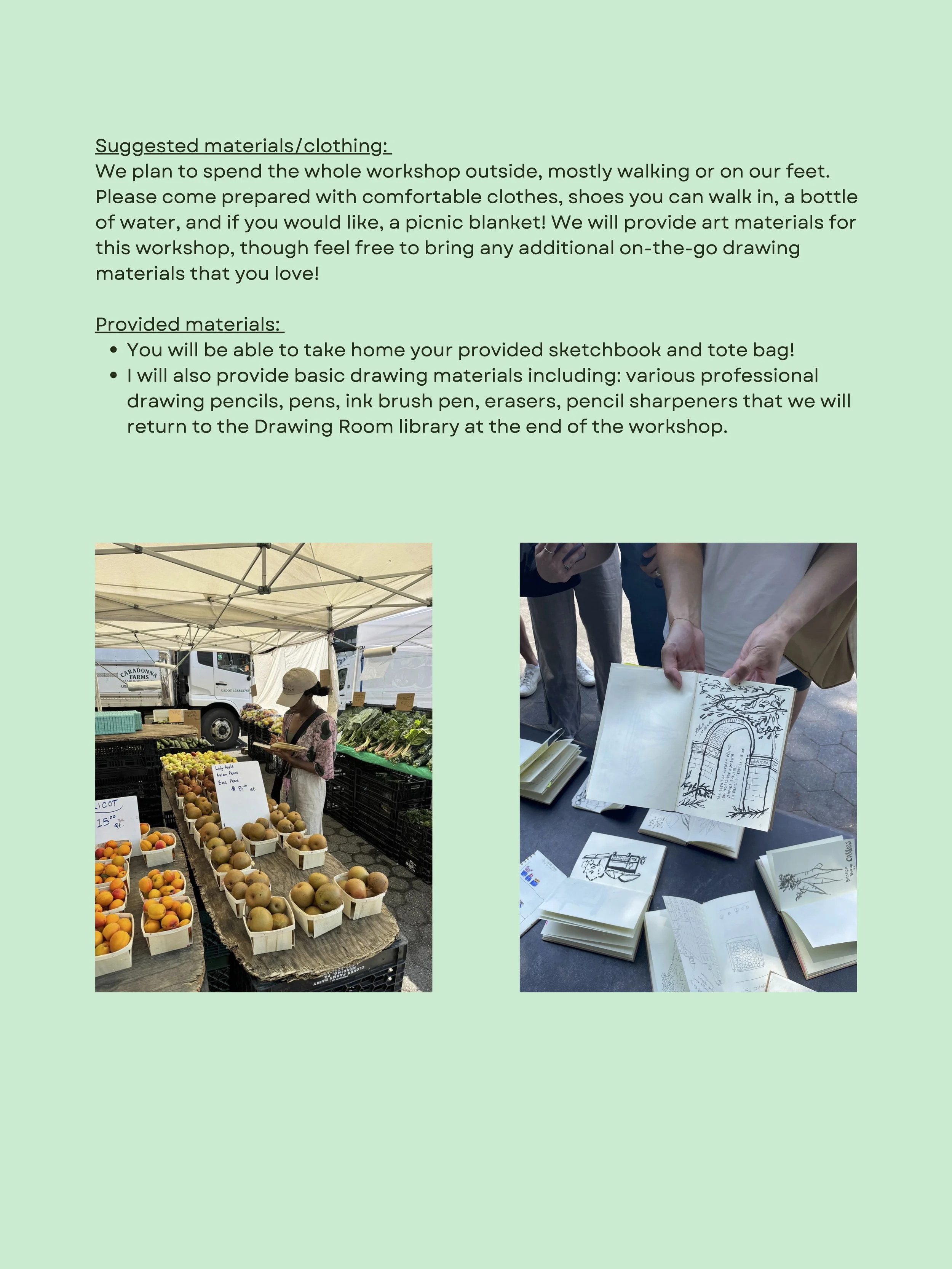 A flyer with instructions for an outdoor drawing workshop, including a photo of a farmer's market with fresh fruits and vegetables on the left, and a person flipping through sketchbooks with drawings on the right.